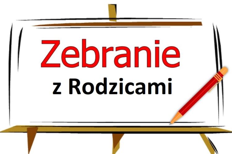 Zebranie z rodzicami .